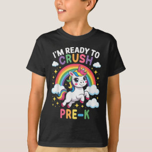 Im Ready To Crush Pre-k First Day Back To School P T-Shirt