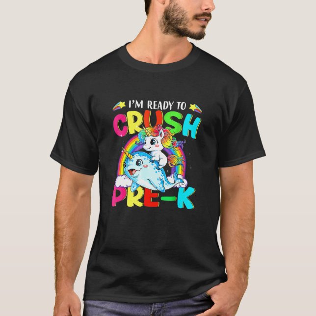 Im Ready To Crush Pre-K Grade Unicorn Kids T-Shirt (Front)