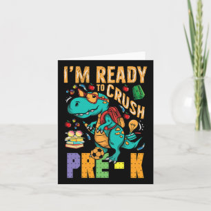 I'm Ready To Crush Pre-k Monster Truck Dino Ck To  Card