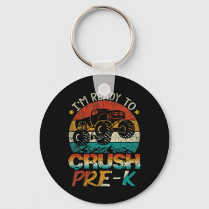I'm Ready To Crush Pre-k Monster Truck Vintage Boy Key Ring
