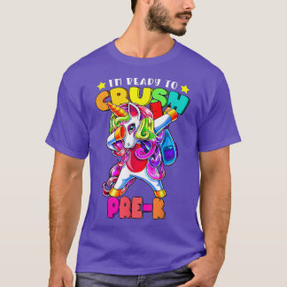 I'm Ready To Crush Pre K Unicorn Back To School T  T-Shirt