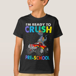 I'm Ready To Crush Pre School Boys Back To School T-Shirt