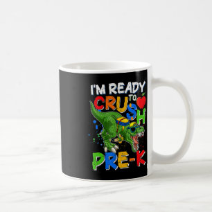 I'm Ready To Crush PreK T Rex Dino Holding Pencil Coffee Mug