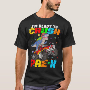 im ready to crush prek  T-Shirt