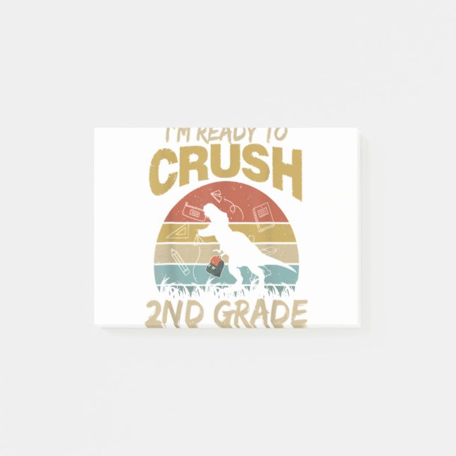 I'm Ready To Crush Preschool Dinosaur Back To Scho Post-it Notes (Front)