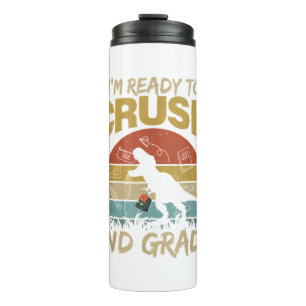 I'm Ready To Crush Preschool Dinosaur Back To Scho Thermal Tumbler