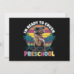 I'm Ready To Crush Preschool Dinosaur T Rex Invitation