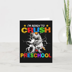 Im Ready To Crush Preschool T Rex Dinosaur Back To Card