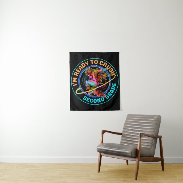 I'm ready to crush second grade tapestry (In Situ)