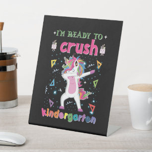 I'm Ready To Crush The Kindergarten Pedestal Sign