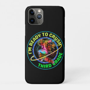 I'm ready to crush third grade iPhone 11 pro case