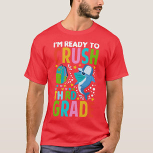 Im Ready To Crush Third Grade TShirt