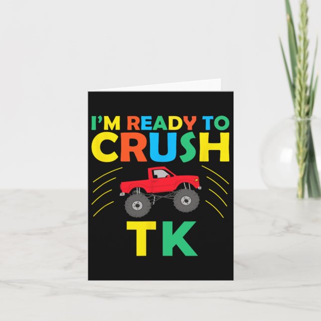 I'm Ready To Crush Tk Dinosaur Back To School Funn Card (Front)
