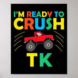 I'm Ready To Crush Tk Dinosaur Back To School Funn Poster