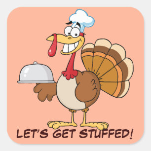 I'm Ready to Eat Thanksgiving Dinner Square Sticker