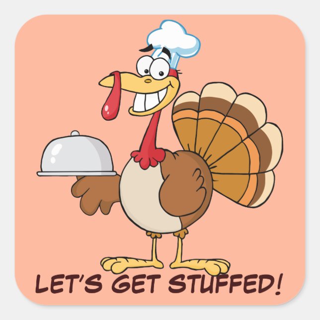 I'm Ready to Eat Thanksgiving Dinner Square Sticker (Front)