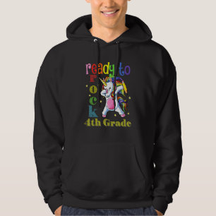 Im Ready To Rock 4th Grade Unicorn Dabbing Hoodie