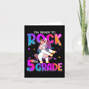I'm Ready To Rock 5th Grade Unicorn Back To School Card