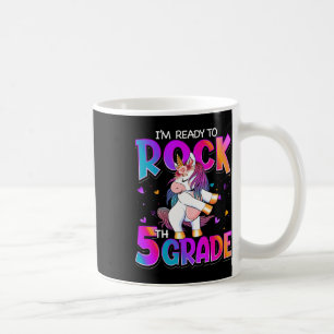 I'm Ready To Rock 5th Grade Unicorn Ck To School G Coffee Mug
