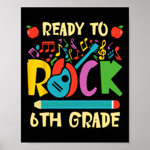 I'm Ready To Rock 6th Grade Guitar Byck To School Poster