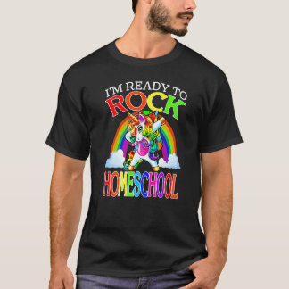I'm Ready To Rock Homeschool Unicorn Back To Schoo T-Shirt