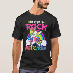 I'm Ready To Rock Kindergarten  Dabbing Unicorn Ra T-Shirt
