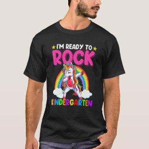 I'm Ready To Rock Kindergarten Unicorn Back To Sch T-Shirt