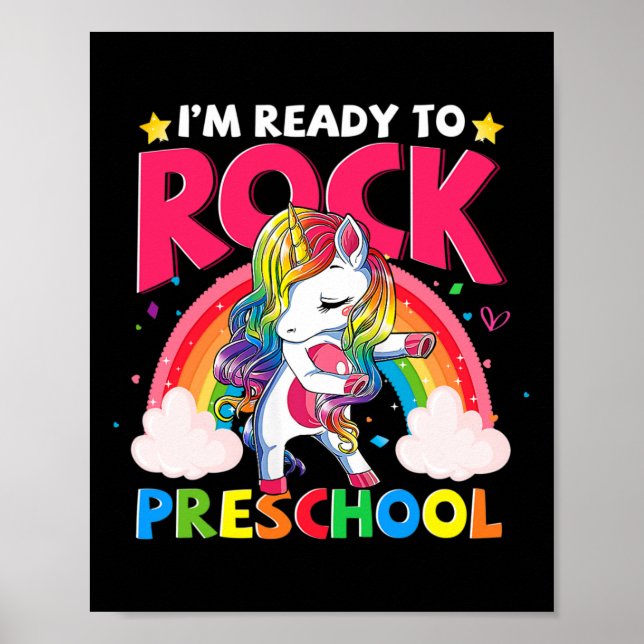 I'm Ready To Rock Preschool Unicorn Girls Back To  Poster (Front)