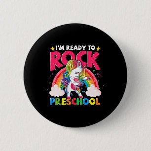 I'm Ready To Rock Preschool Unicorn Girls Ck To Sc 6 Cm Round Badge
