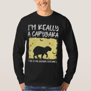 I'm Really A Capybara This Is My Human Costume Hal T-Shirt