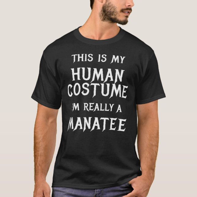 Im Really a Manatee Halloween Shirt Funny Easy Cos (Front)
