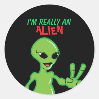 I'm really an Alien Classic Round Sticker