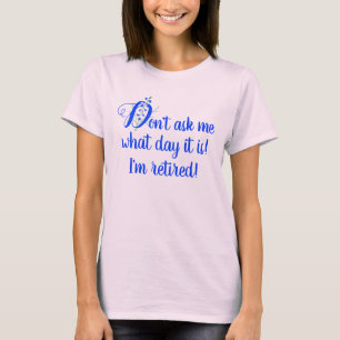 I'm Retired Bluebells Women's Light-Blue T-Shirt