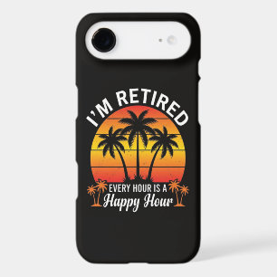 I'm Retired Every Hour Is Happy Hour Vintage