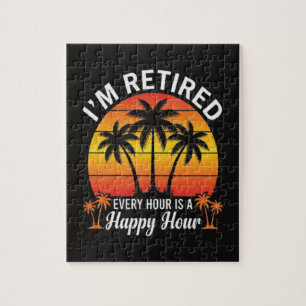 I'm Retired Every Hour Is Happy Hour Vintage Jigsaw Puzzle