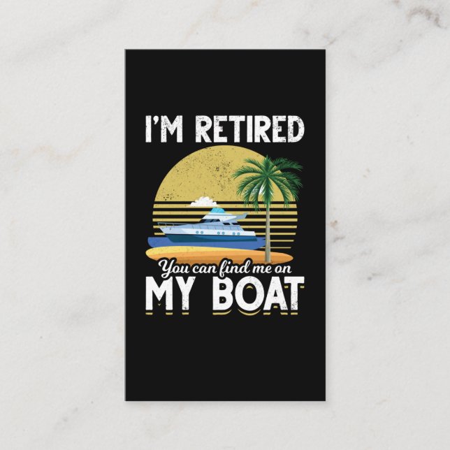 Im Retired Funny Boat Retirement Business Card (Front)