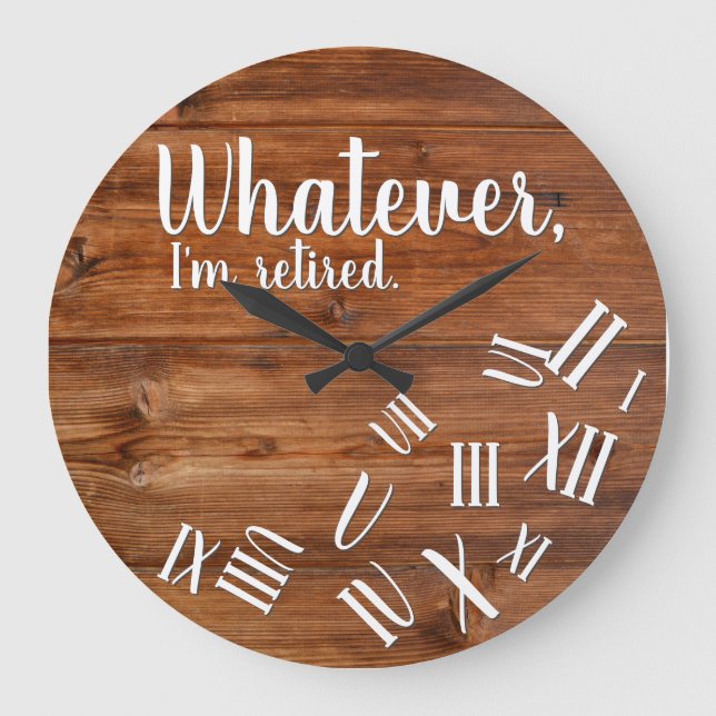I'm Retired Rustic Wood Retirement Roman Numeral Large Clock (Front)
