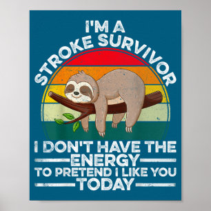 I'm Retro Stroke Survivor Don' Energy Poster