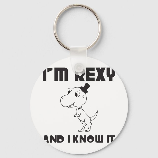 I'm Rexy And I Know It Key Ring (Front)