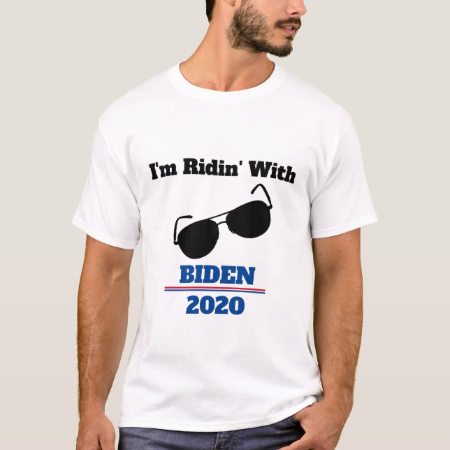 I'm Ridin' with Biden in 2020 T-Shirt (Front)