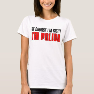 I'm Right I'm Polish T-Shirt