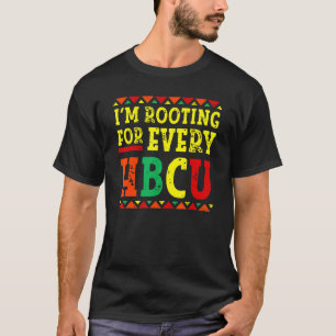 I'm Rooting For Every HBCU African Pride Black His T-Shirt