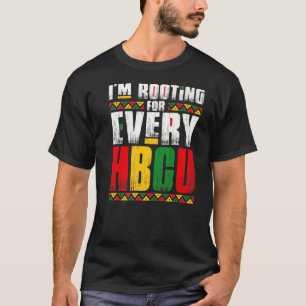 I'm Rooting For Every HBCU Black History Month Pri T-Shirt