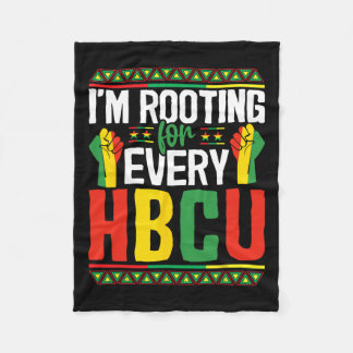 I'm Rooting For Every Hbcu Black History Month Stu Fleece Blanket