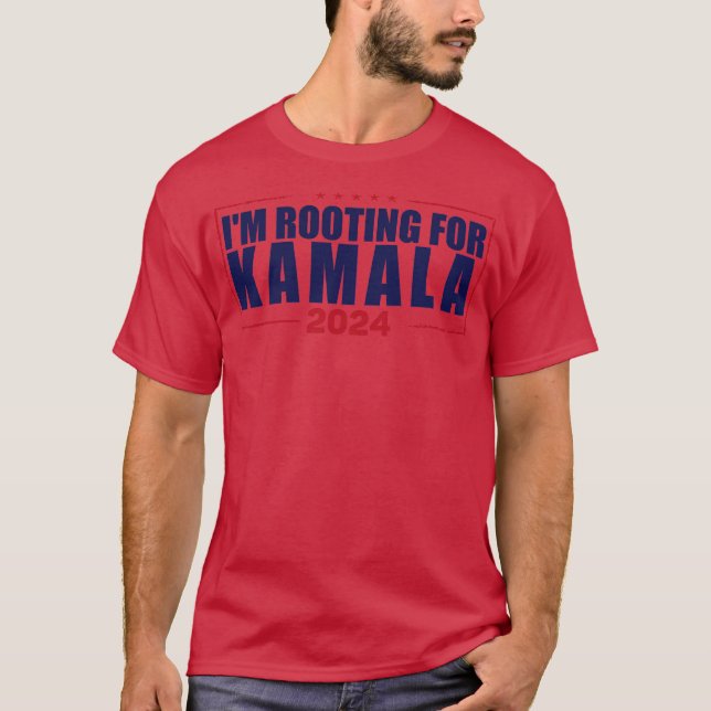Im Rooting For Kamala 2024 T-Shirt (Front)