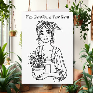 I'm Rooting for You   Encouragement Colouring Card