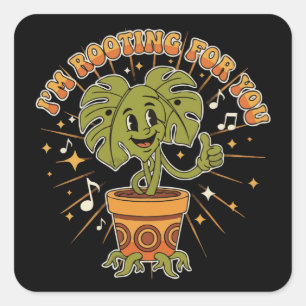 "I'm Rooting For You" Retro Cartoon Monstera Plant Square Sticker