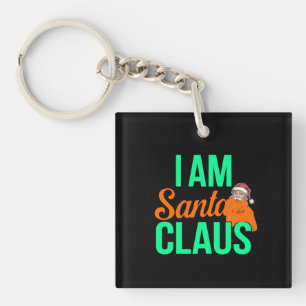 I'm Santa Claus Digital Art Design Key Ring