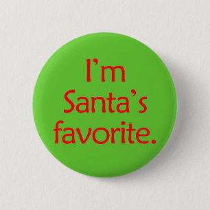 I'm Santa's Favourite 6 Cm Round Badge