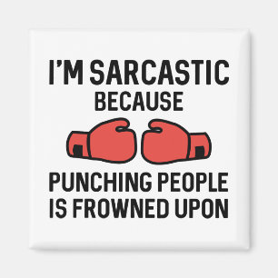 I'm Sarcastic Magnet